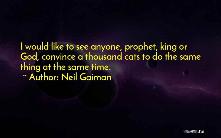 Pets Cats Quotes By Neil Gaiman