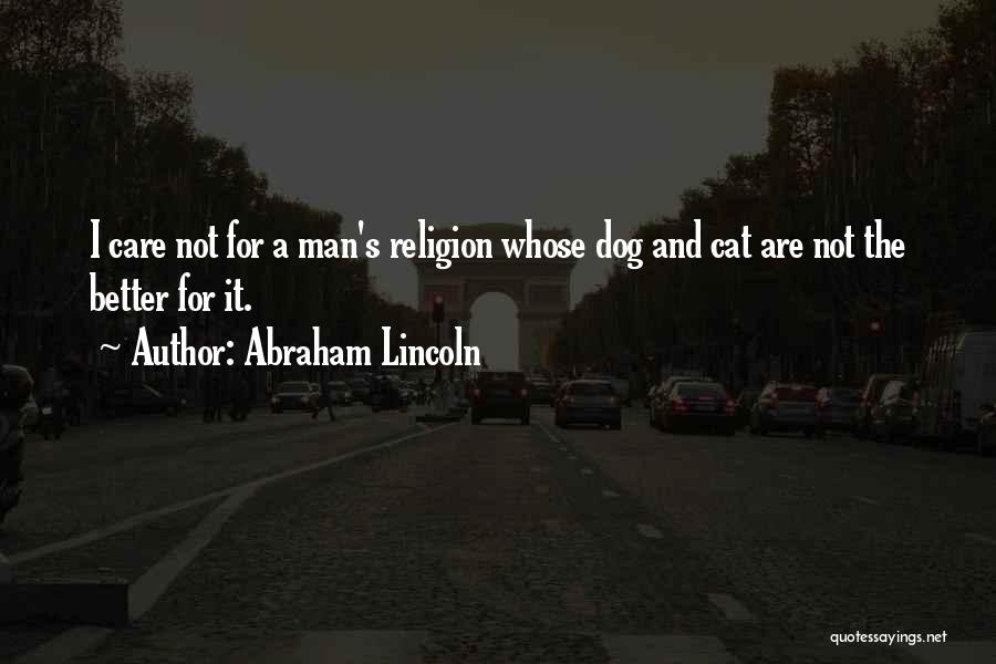 Pets Dogs Quotes By Abraham Lincoln