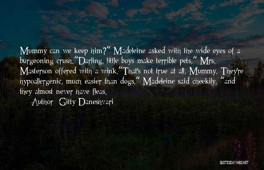 Pets Dogs Quotes By Gitty Daneshvari