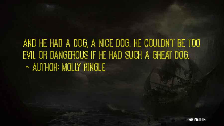 Pets Dogs Quotes By Molly Ringle