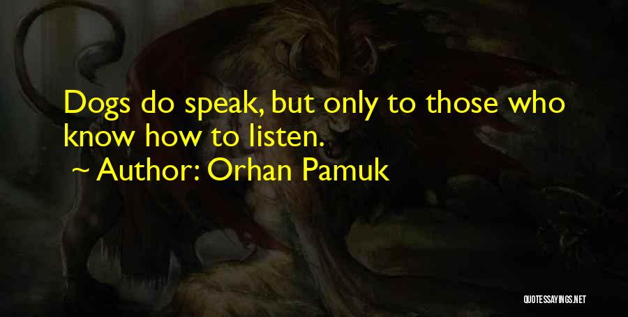 Pets Dogs Quotes By Orhan Pamuk