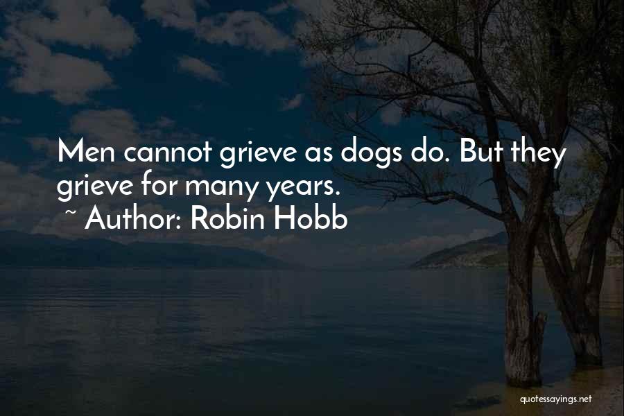 Pets Dogs Quotes By Robin Hobb