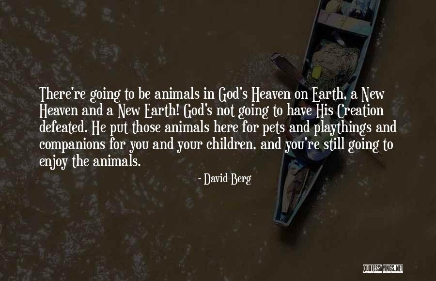 Pets Heaven Quotes By David Berg