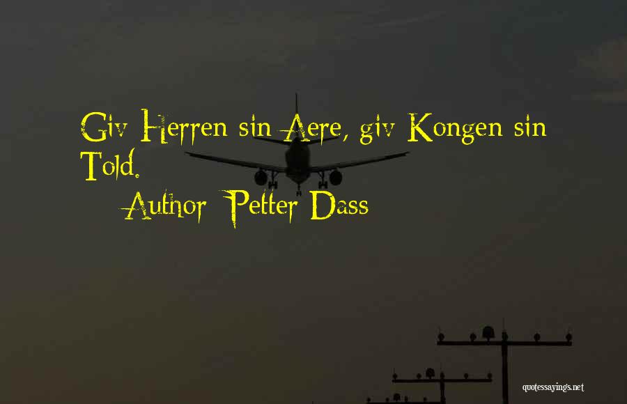 Petter Dass Quotes 577300