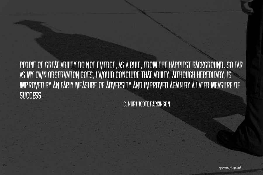 Pettersson Hockey Quotes By C. Northcote Parkinson Pettersson Hockey Quotes By C. Northcote Parkinson