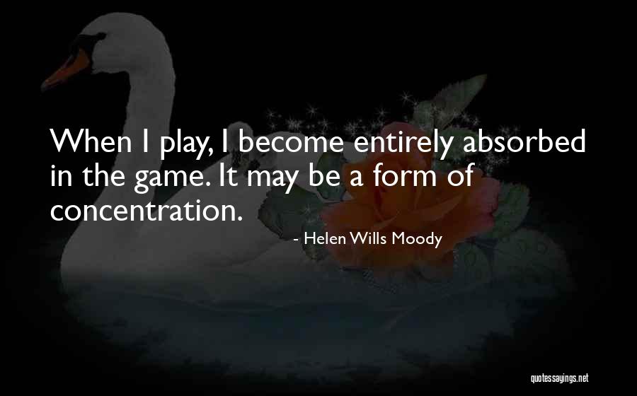 Petterssons Blogg Quotes By Helen Wills Moody Petterssons Blogg Quotes By Helen Wills Moody