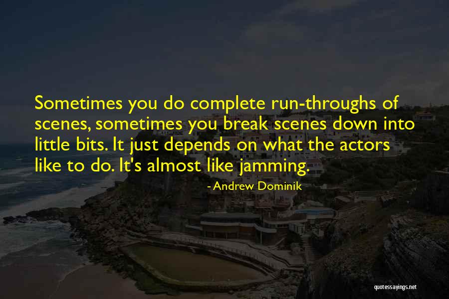 Petticoats For Girls Quotes By Andrew Dominik Petticoats For Girls Quotes By Andrew Dominik