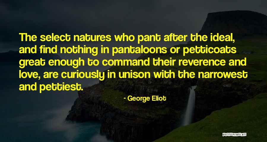 Petticoats Quotes By George Eliot