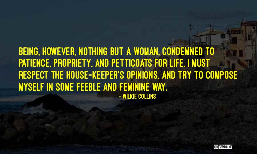 Petticoats Quotes By Wilkie Collins Petticoats Quotes By Wilkie Collins