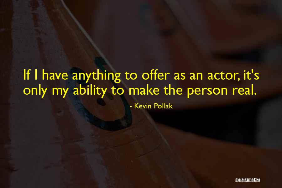 Pettier Quotes By Kevin Pollak Pettier Quotes By Kevin Pollak