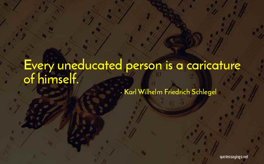 Pettigrews Quotes By Karl Wilhelm Friedrich Schlegel Pettigrews Quotes By Karl Wilhelm Friedrich Schlegel