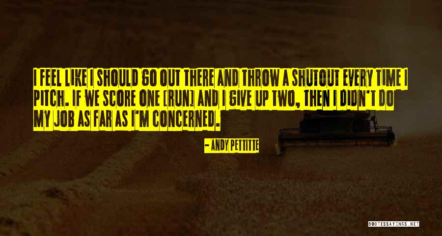 Pettitte Quotes By Andy Pettitte Pettitte Quotes By Andy Pettitte