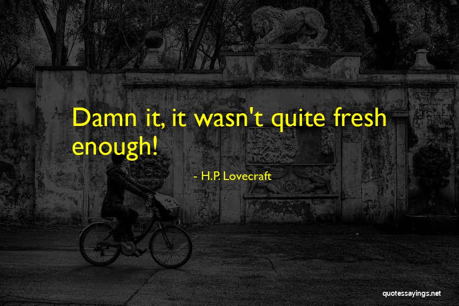 Pettitte Yankees Quotes By H.P. Lovecraft Pettitte Yankees Quotes By H.P. Lovecraft