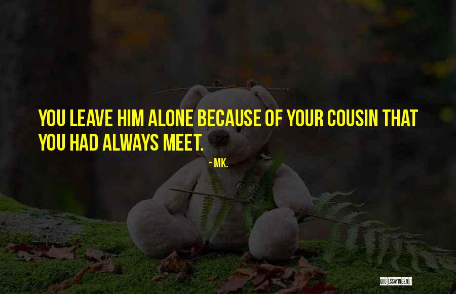 Petty Asf Quotes By Mk. Petty Asf Quotes By Mk.