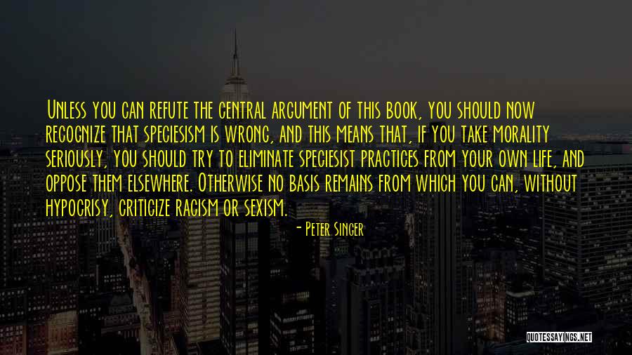 Petty Females Quotes By Peter Singer Petty Females Quotes By Peter Singer