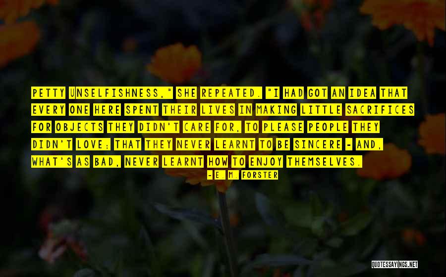 Petty People Quotes By E. M. Forster Petty People Quotes By E. M. Forster