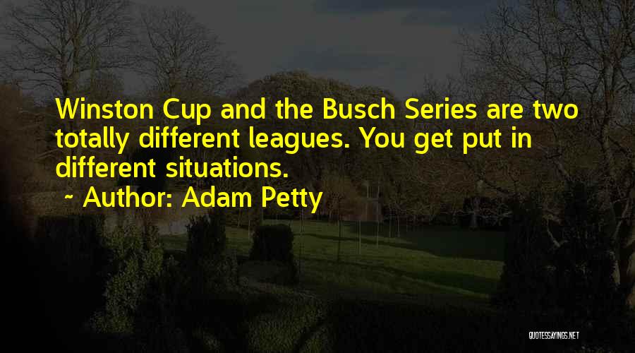 Petty Quotes By Adam Petty