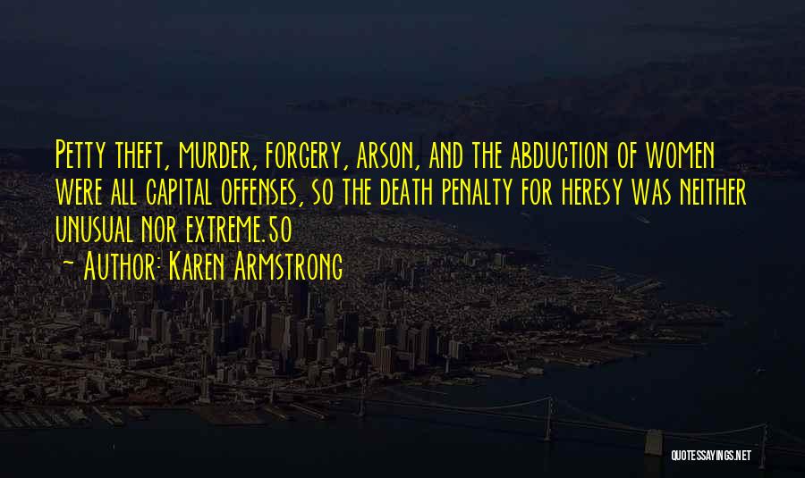 Petty Theft Quotes By Karen Armstrong