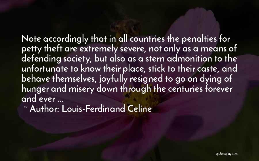 Petty Theft Quotes By Louis-Ferdinand Celine