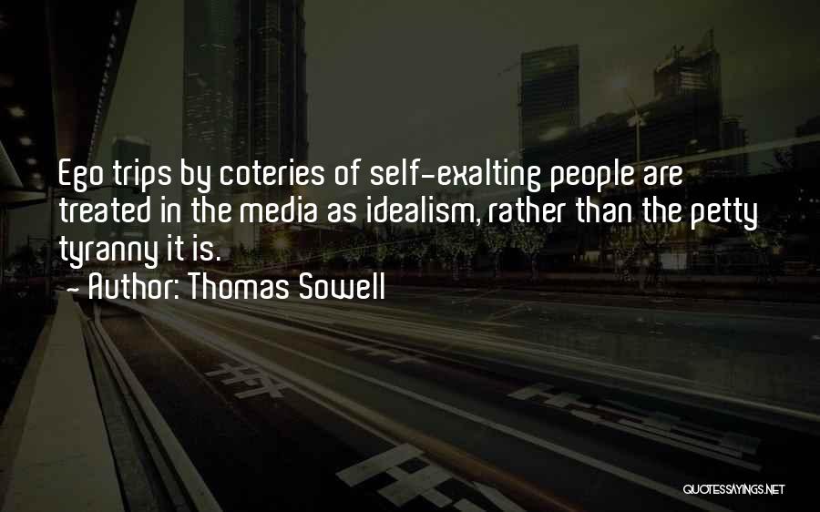 Petty Tyranny Quotes By Thomas Sowell