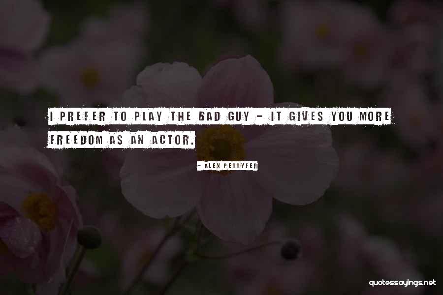 Pettyfer Alex Quotes By Alex Pettyfer Pettyfer Alex Quotes By Alex Pettyfer