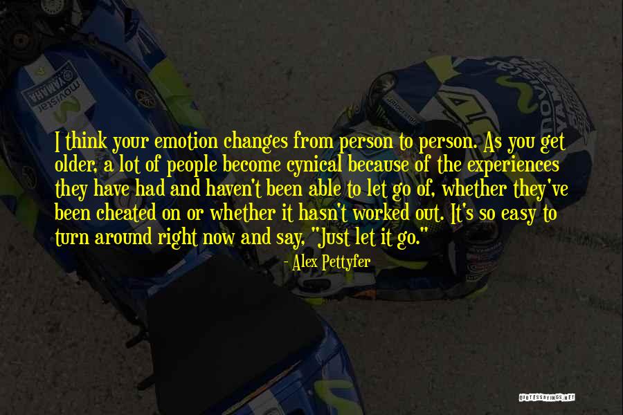 Pettyfer Quotes By Alex Pettyfer Pettyfer Quotes By Alex Pettyfer