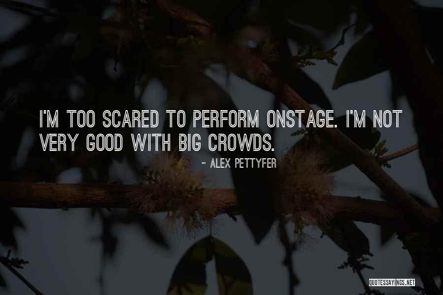 Pettyfer Quotes By Alex Pettyfer Pettyfer Quotes By Alex Pettyfer