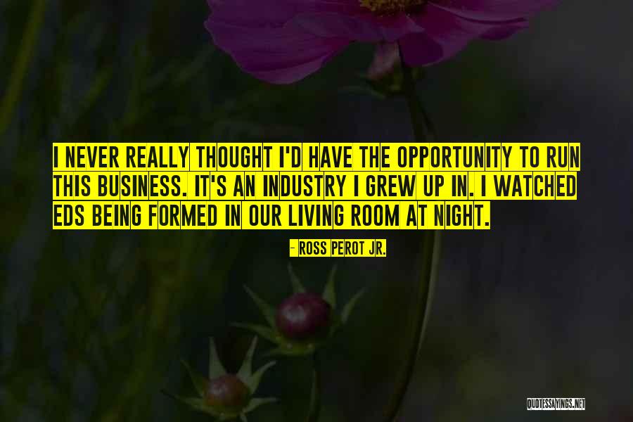 Petuah Artinya Quotes By Ross Perot Jr. Petuah Artinya Quotes By Ross Perot Jr.