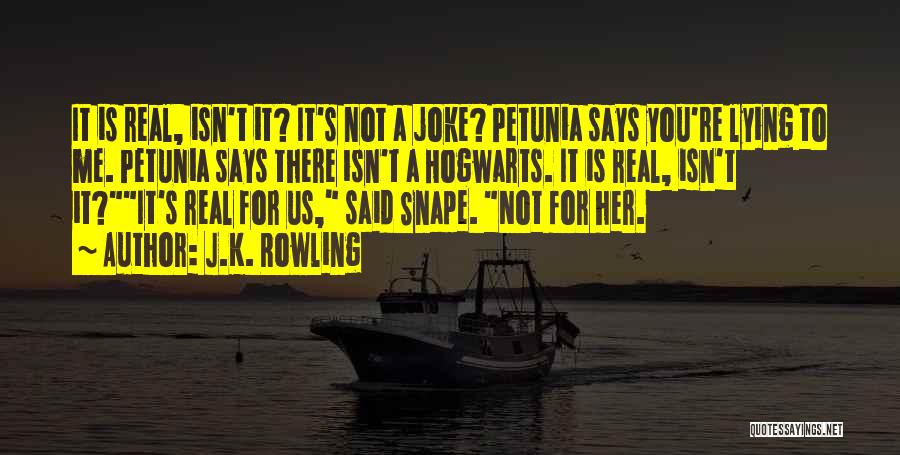 Petunia Evans Quotes By J.K. Rowling