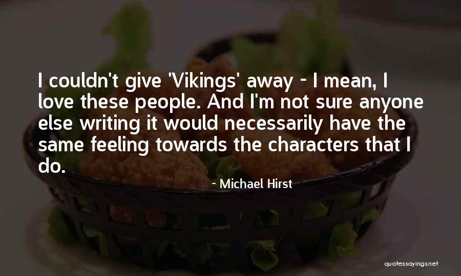 Petunjuk Pengisian Quotes By Michael Hirst Petunjuk Pengisian Quotes By Michael Hirst