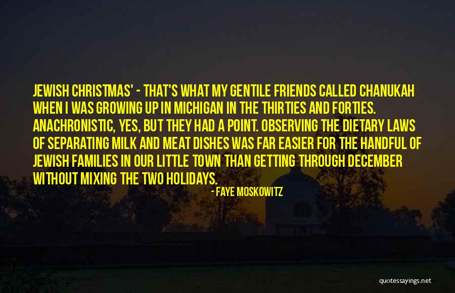 Petznick Family Quotes By Faye Moskowitz Petznick Family Quotes By Faye Moskowitz