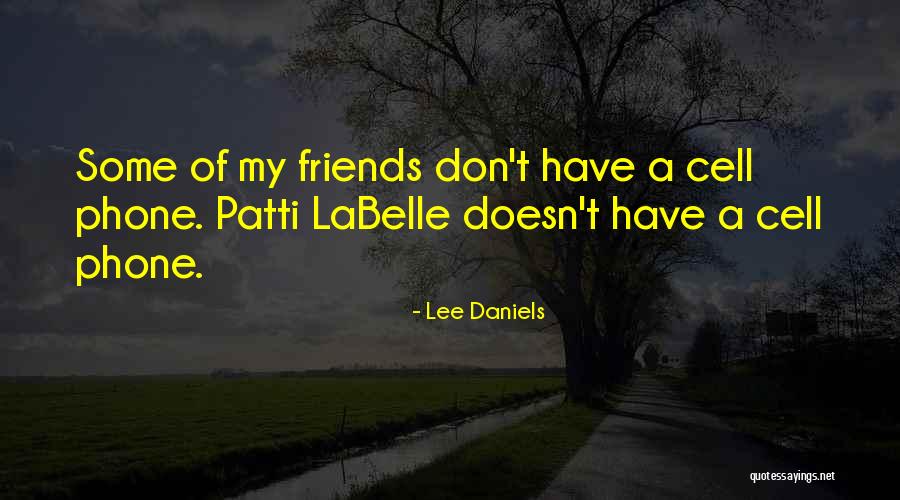 Petzolds Quotes By Lee Daniels Petzolds Quotes By Lee Daniels