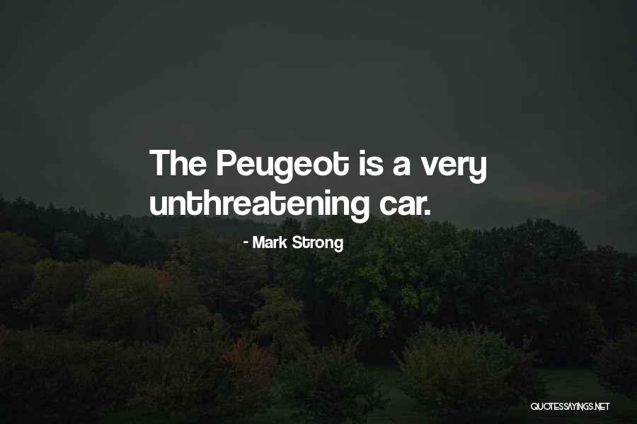 Peugeot Car Quotes By Mark Strong Peugeot Car Quotes By Mark Strong