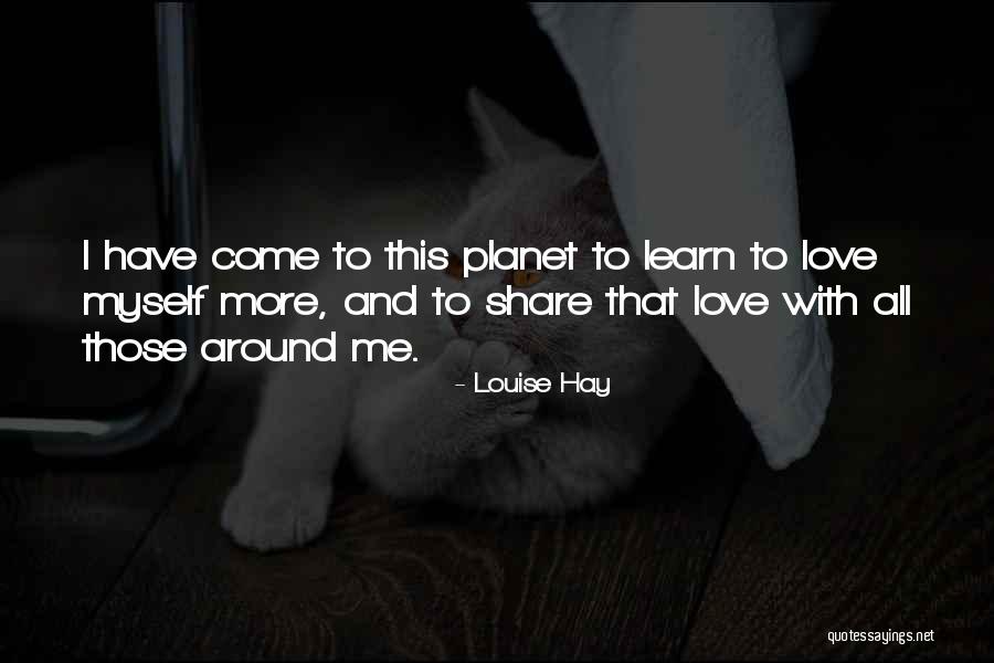Peurankello Quotes By Louise Hay Peurankello Quotes By Louise Hay