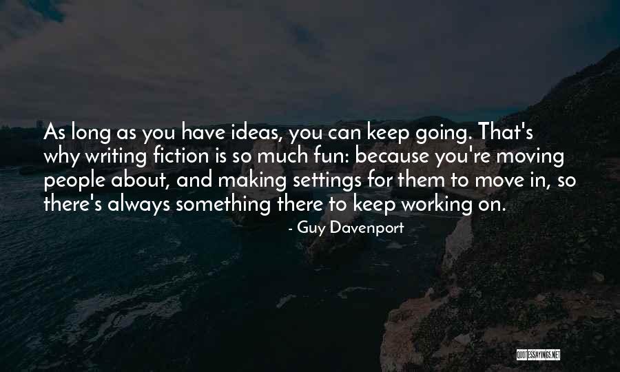 Peutz Valley Quotes By Guy Davenport Peutz Valley Quotes By Guy Davenport
