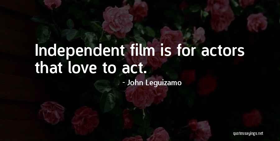 Pevec Osijek Quotes By John Leguizamo Pevec Osijek Quotes By John Leguizamo