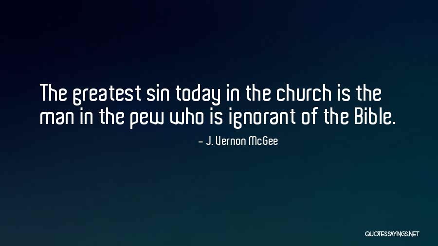 Pew Pew Quotes By J. Vernon McGee Pew Pew Quotes By J. Vernon McGee