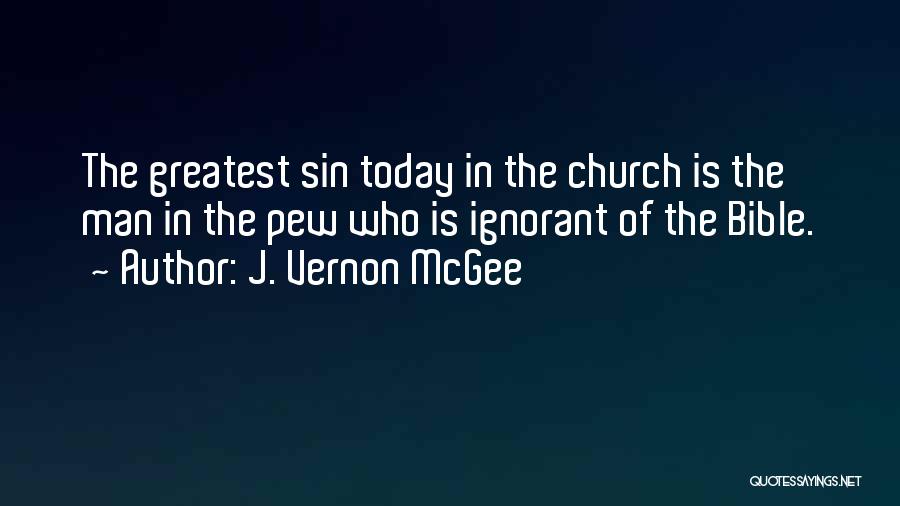 Pew Quotes By J. Vernon McGee
