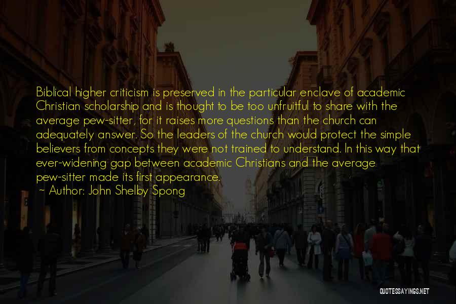 Pew Quotes By John Shelby Spong