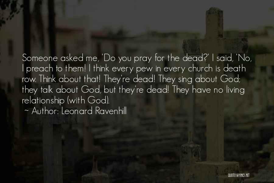 Pew Quotes By Leonard Ravenhill