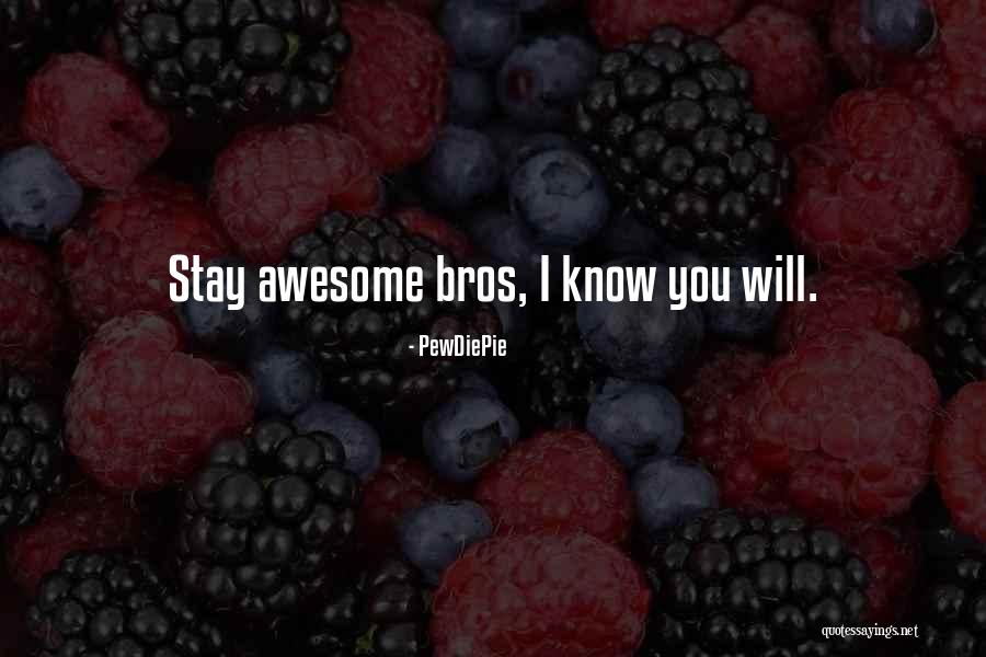 PewDiePie Quotes 1601708 PewDiePie Quotes 1601708
