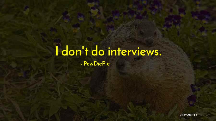 PewDiePie Quotes 614337 PewDiePie Quotes 614337