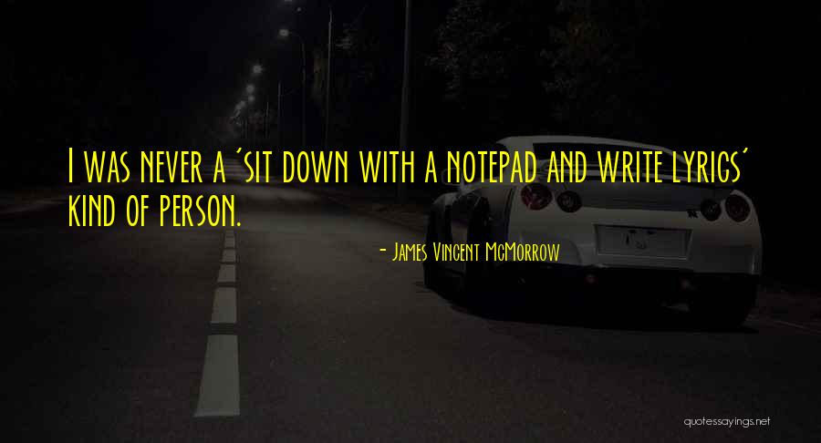 Pewny Siebie Quotes By James Vincent McMorrow