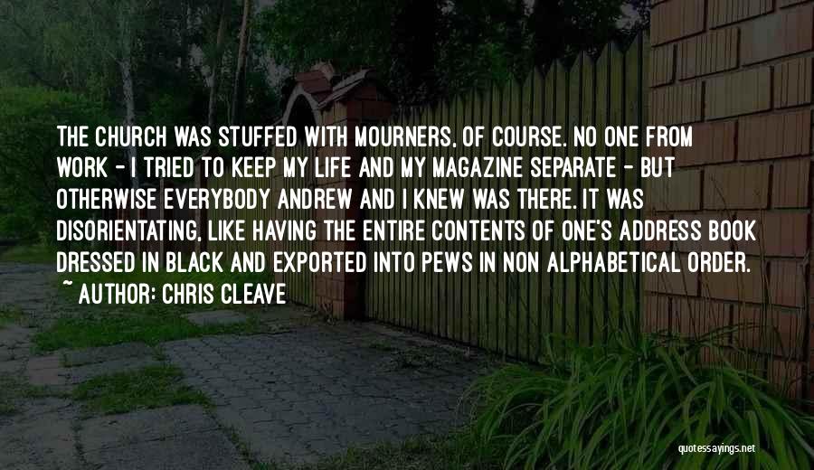 Pews Quotes By Chris Cleave