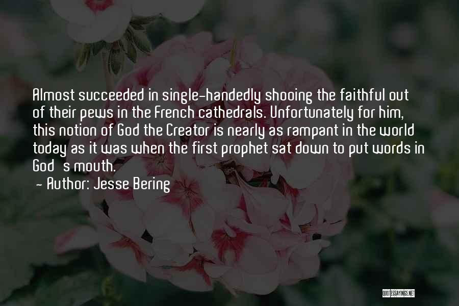 Pews Quotes By Jesse Bering