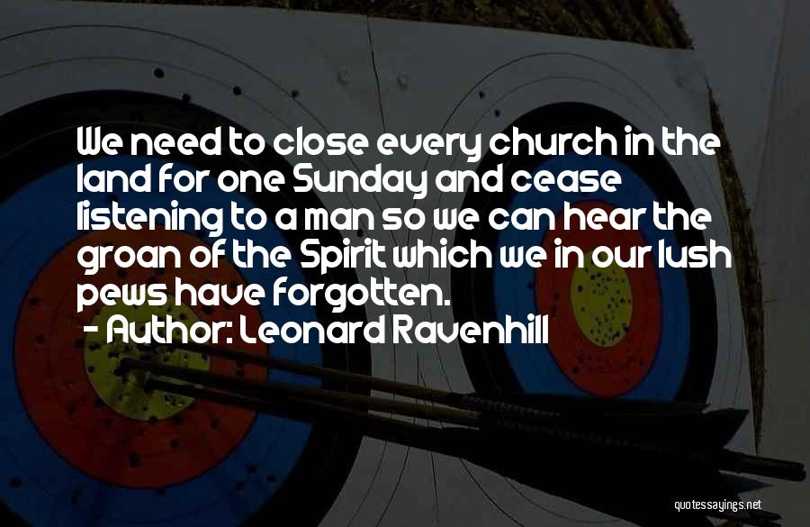 Pews Quotes By Leonard Ravenhill