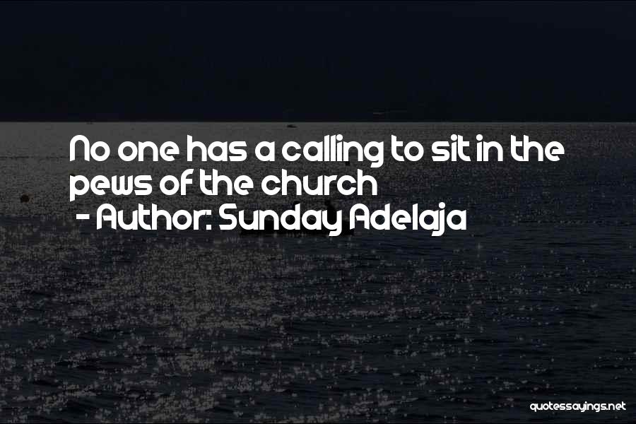 Pews Quotes By Sunday Adelaja