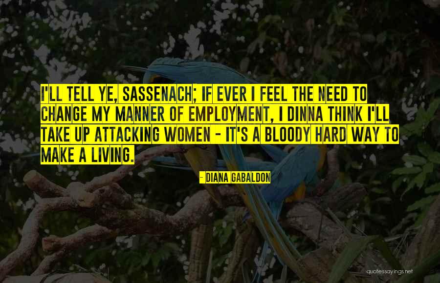 Peygamberler Quotes By Diana Gabaldon Peygamberler Quotes By Diana Gabaldon