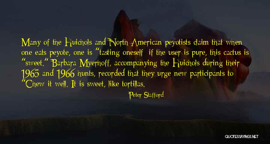 Peyote Cactus Quotes By Peter Stafford Peyote Cactus Quotes By Peter Stafford
