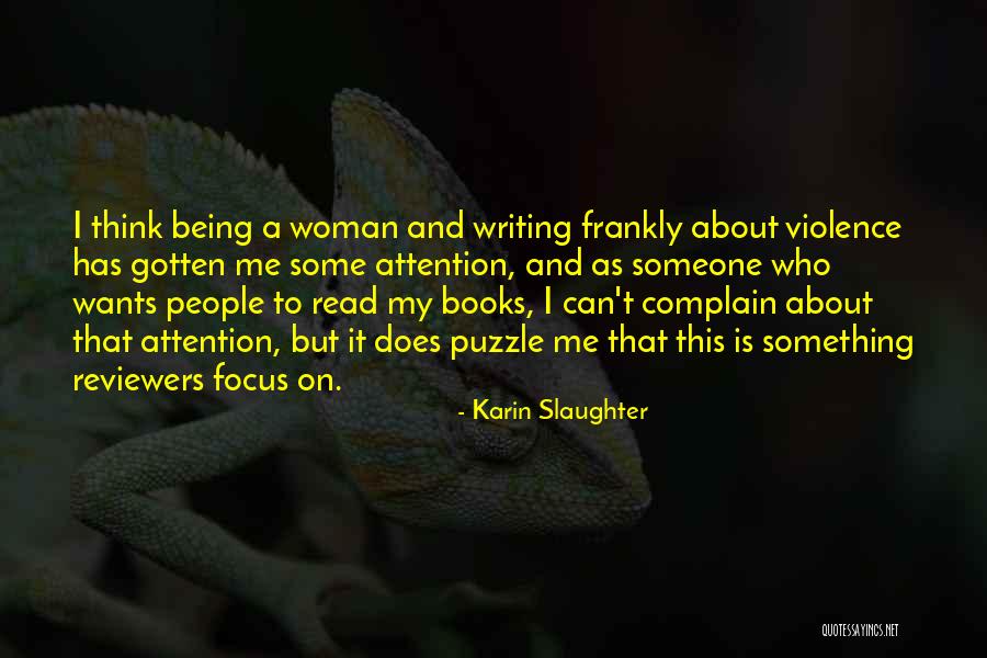 Peyras Inmobiliaria Quotes By Karin Slaughter Peyras Inmobiliaria Quotes By Karin Slaughter